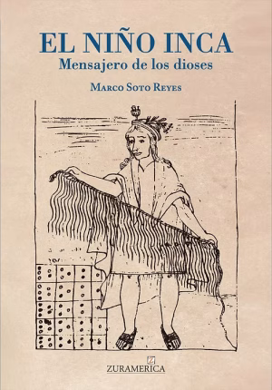 El niño inca. Mensajero de los dioses