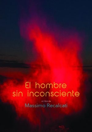 ehsi_riecalcati Massimo Recalcati - El hombre sin inconsciente