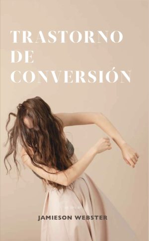 Jamieson Webster - Trastorno de conversión