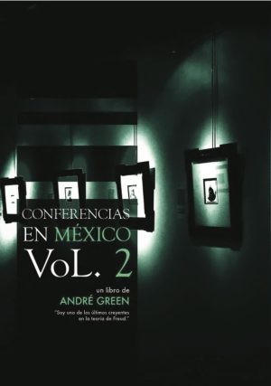 Screenshot André Green - Conferencias en México (Vol.2)