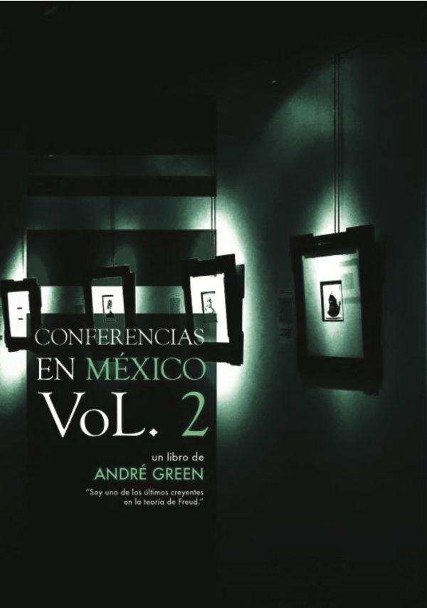 Screenshot André Green - Conferencias en México (Vol.2)