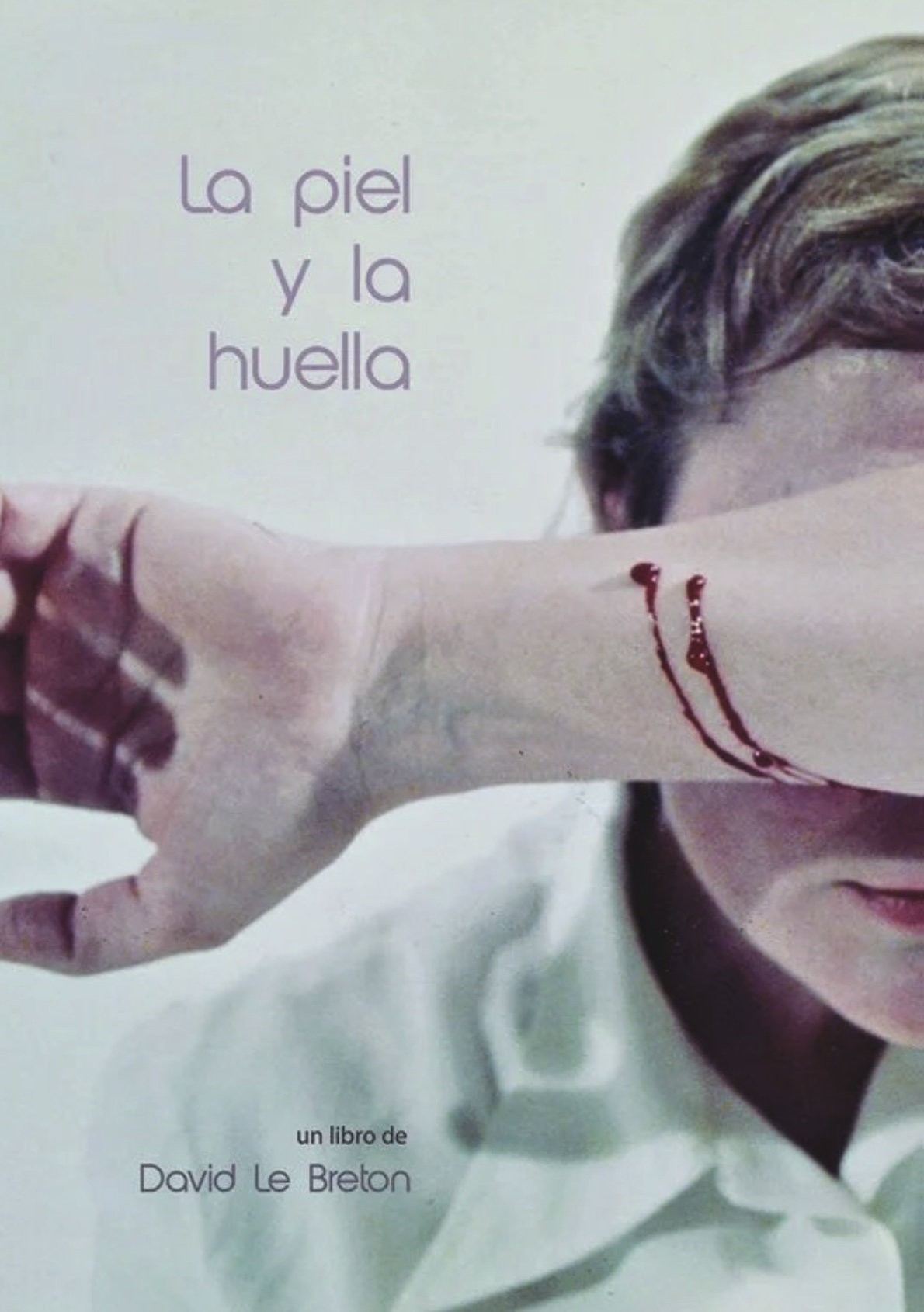 David Le Breton – La piel y la huella