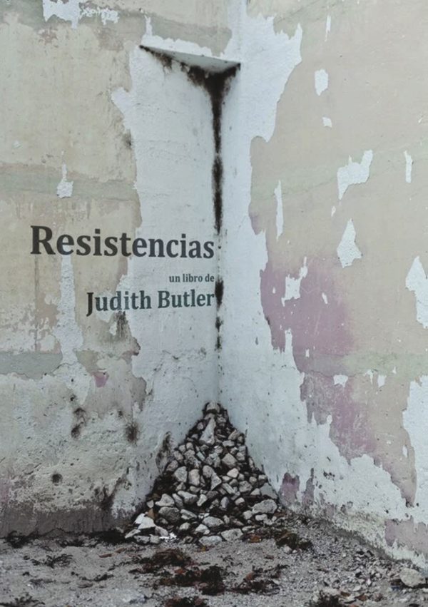 Judith Butler - Resistencias